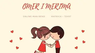 Omer i Merima - Braco Medanovic / MATRICA + TEKST / Live / Online MAN Bend 🎤