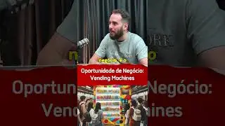 Oportunidade de negócio. #VendingMachine #pagamento #curso
