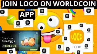 WORLD COIN UPDATE ; LOCO MINI APP // VIDEO GUIDE ON HOW TO JOIN LOCO WORLDCOIN