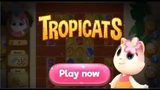 Tropicats: Match 3 Puzzle Game - Gameplay IOS & Android