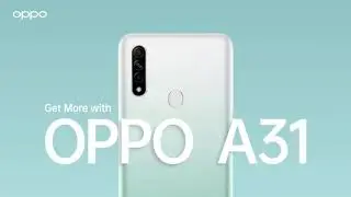 OPPO A31 Official Trailer in HD