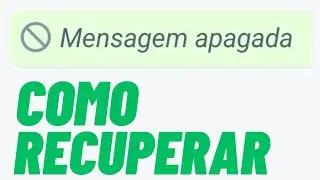 Veja o conteúdo de mensagens apagadas no Whatsapp