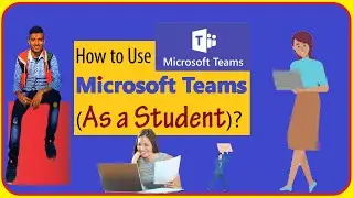How to use Microsoft Teams As a Student? विद्यार्थीको रूपमा Microsoft Teams कसरी प्रयोग गर्ने ?
