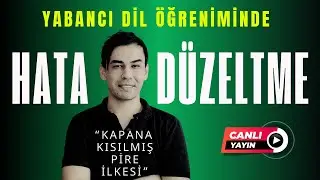 Dil Öğreniminde Hata Düzeltme - CANLI YAYIN