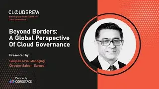 Beyond Borders: A Global Perspective of Cloud Governance