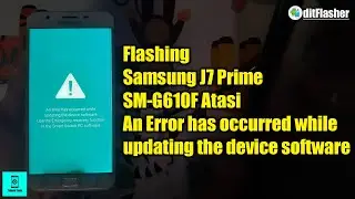 Cara Flash Samsung Galaxy J7 Prime SM-G610F Atasi 