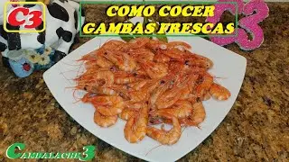 CÓMO COCER GAMBAS FRESCAS