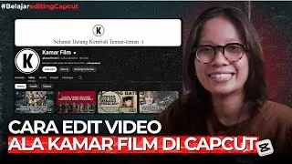 REQUESTS EDITING VIDEO ALA KAMAR FILM, Editing only use CapCut pc!!