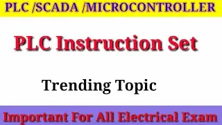 Plc instruction set🔥 | PLC | Classification of instruction of plc | Instruction set of plc | Lec-8