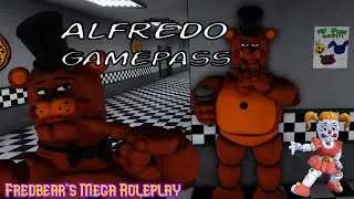 New Alfredo Gamepass Showcase | Fredbear's Mega Roleplay