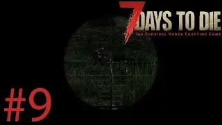 БОЛЬШЕ КОЛЬЕВ!!!- #9 | 7 Days to Die | PC