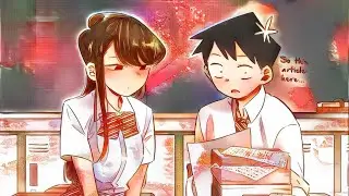 Komi-san wa, Comyushou desu. 「AMV」 JAKE HILL - Hiding in the Dark. (･ั﹏･ั)