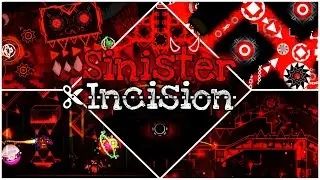 Sinister incision by ItsHybrid & More {Spooky Month Demon} (Extreme Demon) [Geometry Dash]