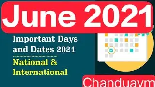 Important days of June 2021 national and international for all competitive exam|SSC CGL BANK UPSC .