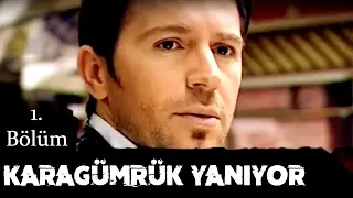 Karagümrük Yanıyor - 1.Bölüm