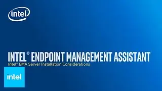 Intel Endpoint Management Assistant Installation Demo | Intel Business