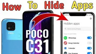 Poco C31 Me Apps hide Kaise kare|| How To Hide Apps In Poco C31