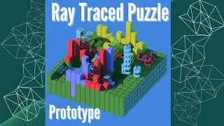 Ray Traced Puzzle Game Prototype
