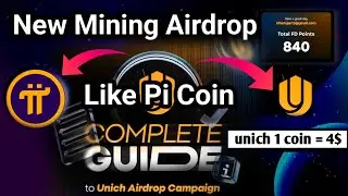 New Mining Airdrop/App Like Pi Coin | 1 Unich Coin = 4$ | Latest Profitable Airdrop