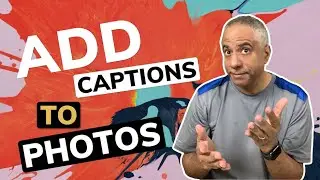 Add Captions to Photos - No Subscription Fees