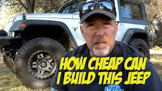 Building up my 2008 Jeep Wrangler JK on the cheap