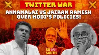 Annamalai Busts Jairam Ramesh's Allegations Against PM Modi | SoSouth