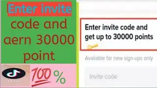 Enter invite code and earn 30000 points || how to put code in tiktok | 