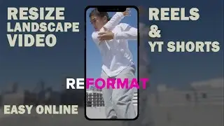 How to resize video for instagram online for reels and you tube shorts {landscape to reel}