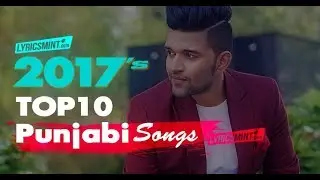 Top 10 punjabi song of 2017