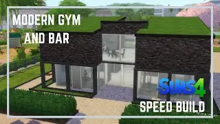 MODERN GYM AND BAR || SIMS 4 SPEED BUILD
