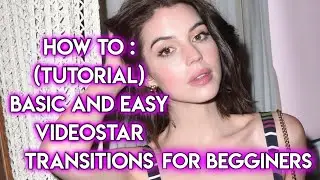 HOW TO : (TUTORIAL) EASY TRANISTIONS ON VIDEOSTAR