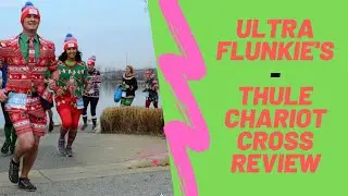 Ultra Flunkie's Thule Chariot Cross Review
