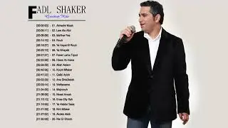 Fadl Shaker Best Songs 2018    أجمل ما غنى فضل شاكر   Best of Fadhel Chaker