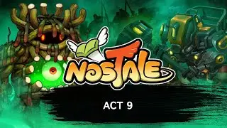 NosTale Act 9 – Secrets of the Undercity