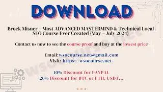 [Wsocourse.net] Brock Misner – Most ADVANCED MASTERMIND & Technical Local SEO Course Ever Create
