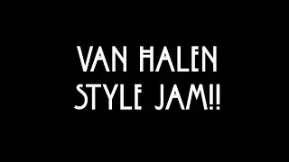Van Halen Style Jamming