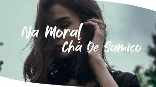 Na Moral (Jota Quest) X Chá De Sumiço (Mih, Jall, DJ 2F) [Levandoski Remix]