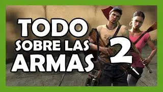 VAL - Tutorial Armas 2 | Left 4 Dead 2 - Todo sobre las Armas 2 (2 de 4)