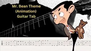 Guitar Tab: #6 Mr. Bean Cartoon Theme  - Guitar with Ease