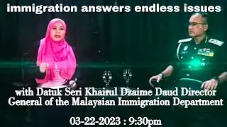 Rohingya news 28/ 03/2023 SKOPMG with Datuk Seri Khairul General of the Malaysian Immigration Dep