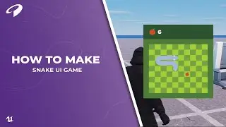 How To Create A Full UI Snake Game In UEFN For Fortnite