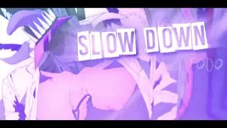 CHAINSAW MAN Edit/AMV || Slow Down