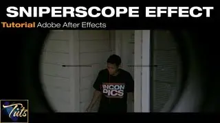 IP Tuts - SNIPER SCOPE EFFECT + FREE DOWNLOAD | Adobe After Effects
