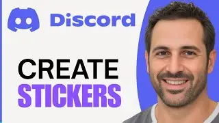 How To Create Stickers On Discord Mobile (Step By Step)