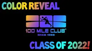100 Mile Club | Color Reveal 2022!