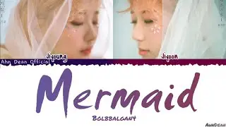 Bolbbalgan4 - Mermaid M Stage Lyrics Terjemahan [Rom_Eng_Indonesia]