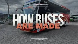 How Buses Are Made ( Episode one )