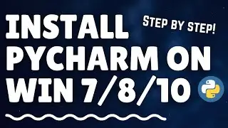 Step-By-Step Guide To Install Pycharm On Windows 7 / 8 / 10 | Techie Programmer