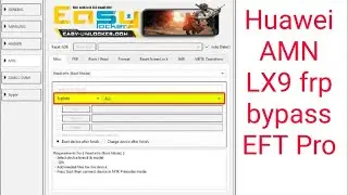 Huawei AMN LX9 frp bypass With eft pro