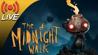 UN BELLISSIMO VIAGGIO - The Midnight Walk [FINALE] - 🔴 LIVE